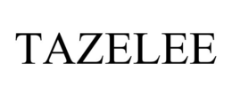 TAZELEE trademark