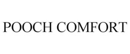 POOCH COMFORT trademark