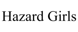 HAZARD GIRLS trademark