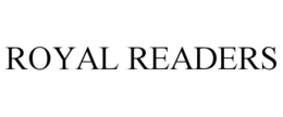 ROYAL READERS trademark