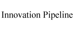INNOVATION PIPELINE trademark