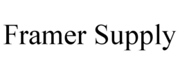 FRAMER SUPPLY trademark
