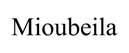 MIOUBEILA trademark