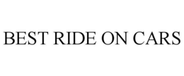 BEST RIDE ON CARS trademark