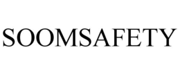 SOOMSAFETY trademark