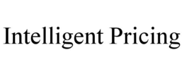 INTELLIGENT PRICING trademark