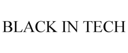 BLACK IN TECH trademark