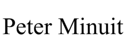PETER MINUIT trademark
