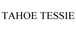 TAHOE TESSIE trademark