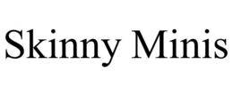 SKINNY MINIS trademark