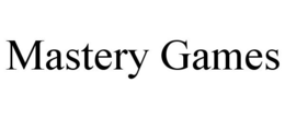 MASTERY GAMES trademark