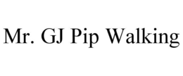 MR. GJ PIP WALKING trademark