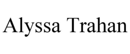 ALYSSA TRAHAN trademark