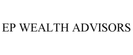 EP WEALTH ADVISORS trademark