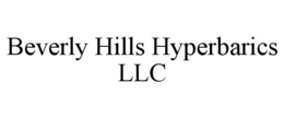 BEVERLY HILLS HYPERBARICS LLC trademark