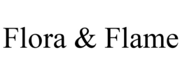 FLORA & FLAME trademark