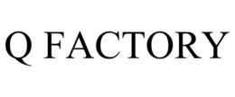 Q FACTORY trademark