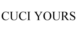 CUCI YOURS trademark