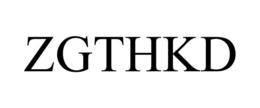 ZGTHKD trademark