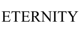 ETERNITY trademark