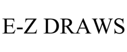 E-Z DRAWS trademark
