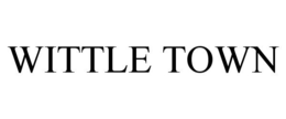 WITTLE TOWN trademark
