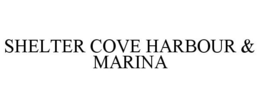 SHELTER COVE HARBOUR & MARINA trademark