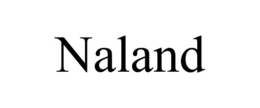 NALAND trademark