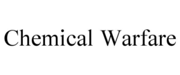 CHEMICAL WARFARE trademark
