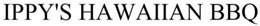 IPPY'S HAWAIIAN BBQ trademark