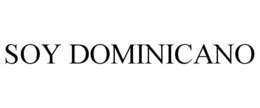 SOY DOMINICANO trademark