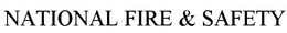 NATIONAL FIRE & SAFETY trademark