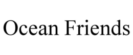 OCEAN FRIENDS trademark