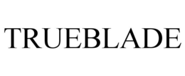 TRUEBLADE trademark