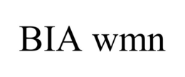 BIA WMN trademark