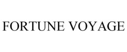 FORTUNE VOYAGE trademark