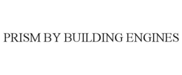 PRISM BY BUILDING ENGINES trademark
