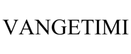VANGETIMI trademark