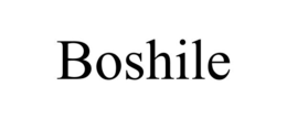 BOSHILE trademark