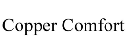 COPPER COMFORT trademark