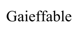 GAIEFFABLE trademark