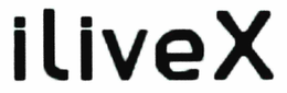 ILIVEX trademark