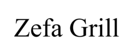 ZEFA GRILL trademark