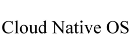 CLOUD NATIVE OS trademark