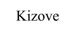 KIZOVE trademark