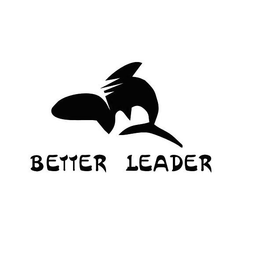 BETTER LEADER trademark