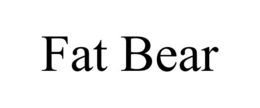 FAT BEAR trademark