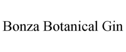 BONZA BOTANICAL GIN trademark