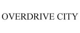 OVERDRIVE CITY trademark