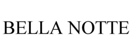 BELLA NOTTE trademark